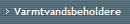 Varmtvandsbeholdere